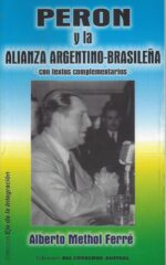 Perón y la alianza argentino brasileña